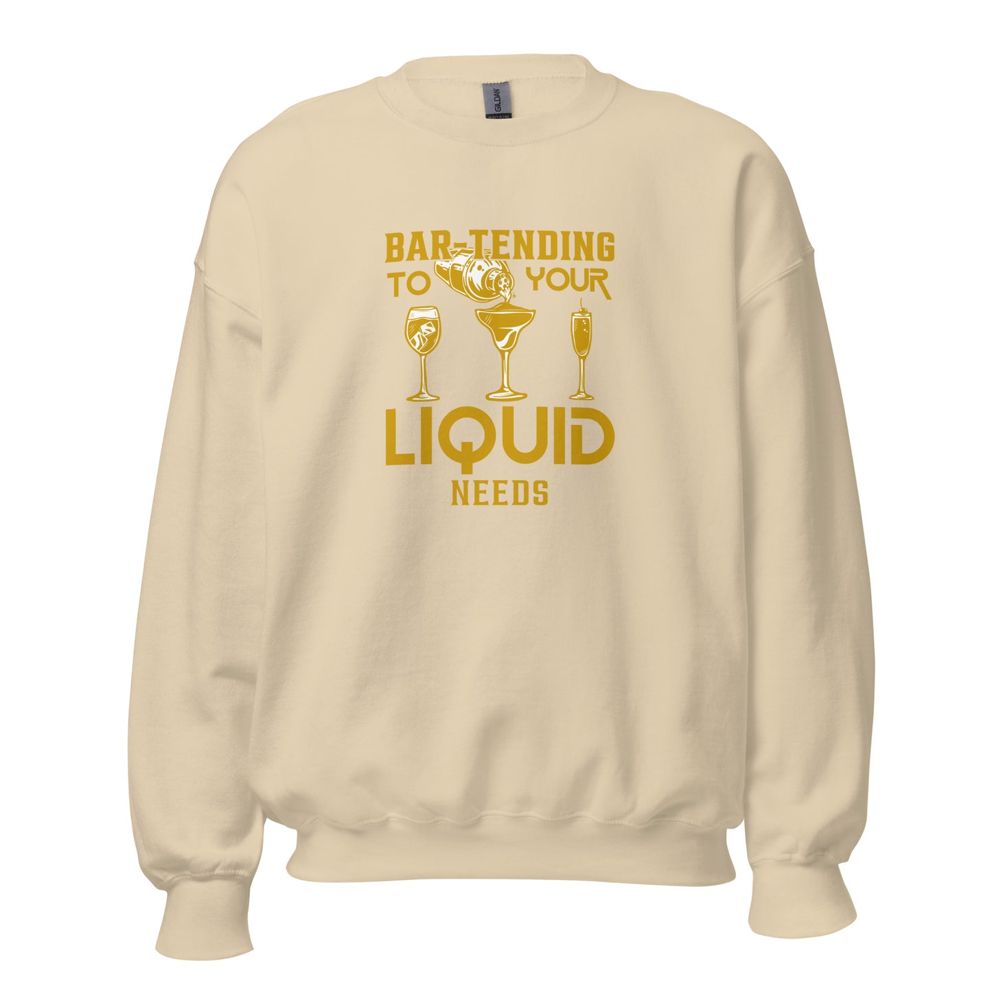 "Bar-Tending to Your Liquid Needs" Bartender Sweatshirt