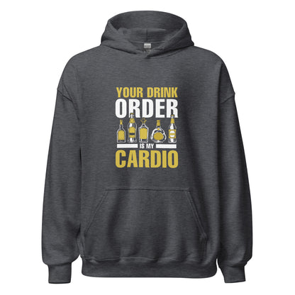 "Your Drink Order is my Cardio" Bartender Hoodie