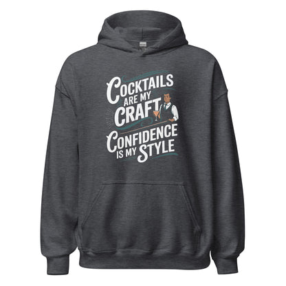 "Cocktails Are My Craft, Confidence Is My Style" Bartender Hoodie