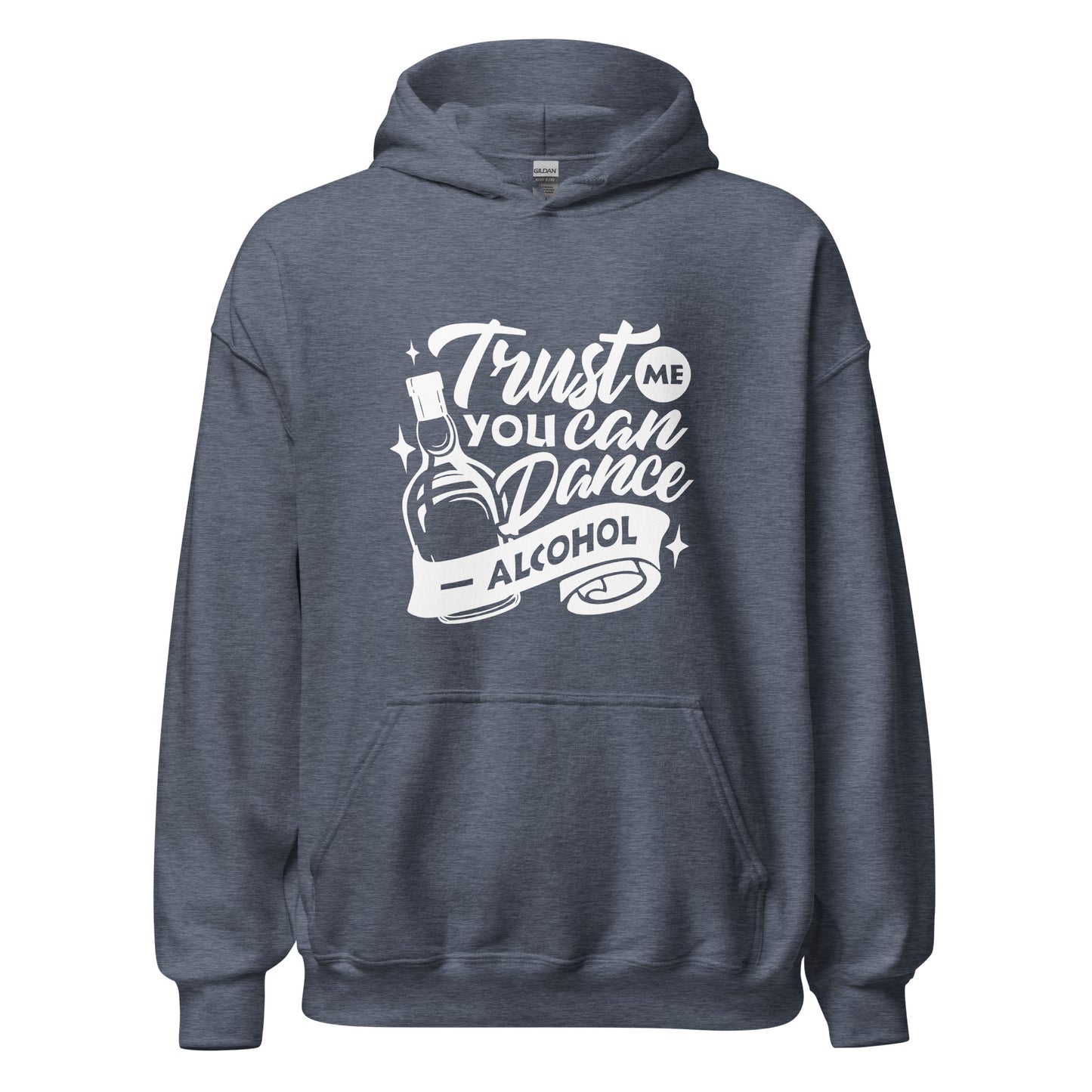 "Trust Me You Can Dance Alcohol" Bartender Hoodie