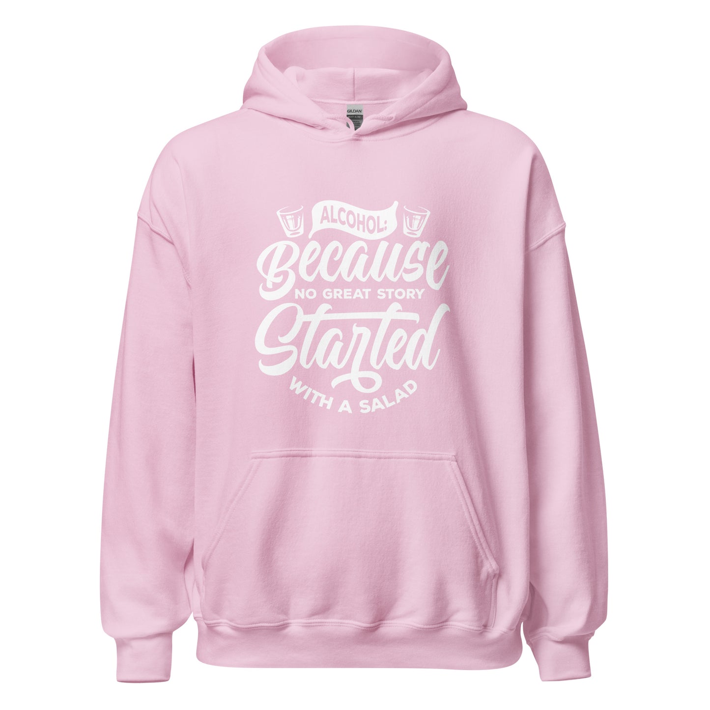 "Alcohol Because No Great Story Started with Salad" Bartender Hoodie