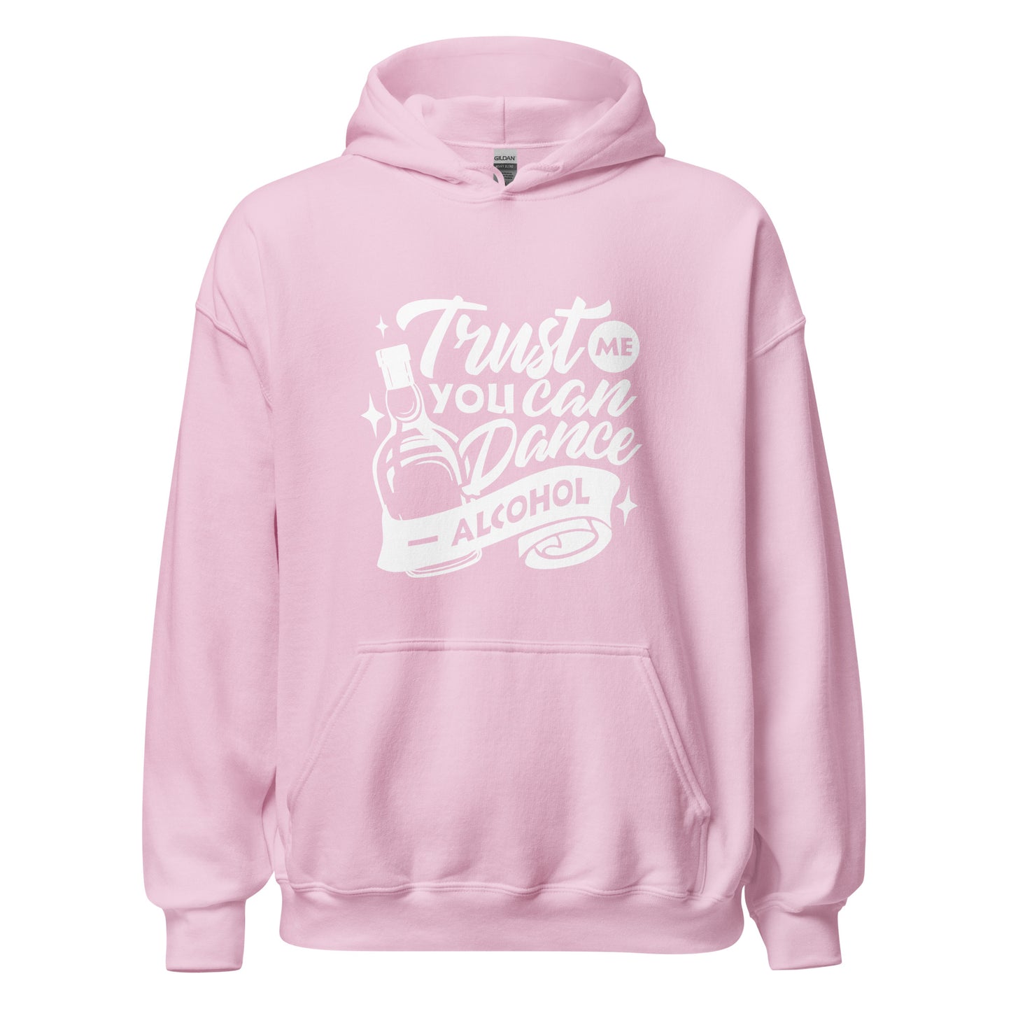 "Trust Me You Can Dance Alcohol" Bartender Hoodie