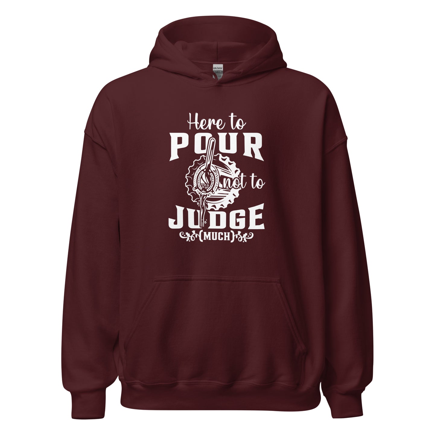 "Here to Pour Not to Judge Much" Bartender Hoodie