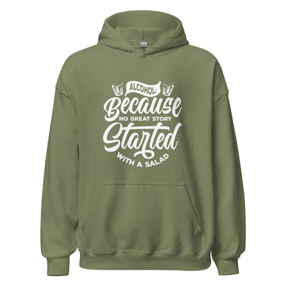 "Alcohol Because No Great Story Started with Salad" Bartender Hoodie