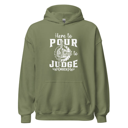 "Here to Pour Not to Judge Much" Bartender Hoodie