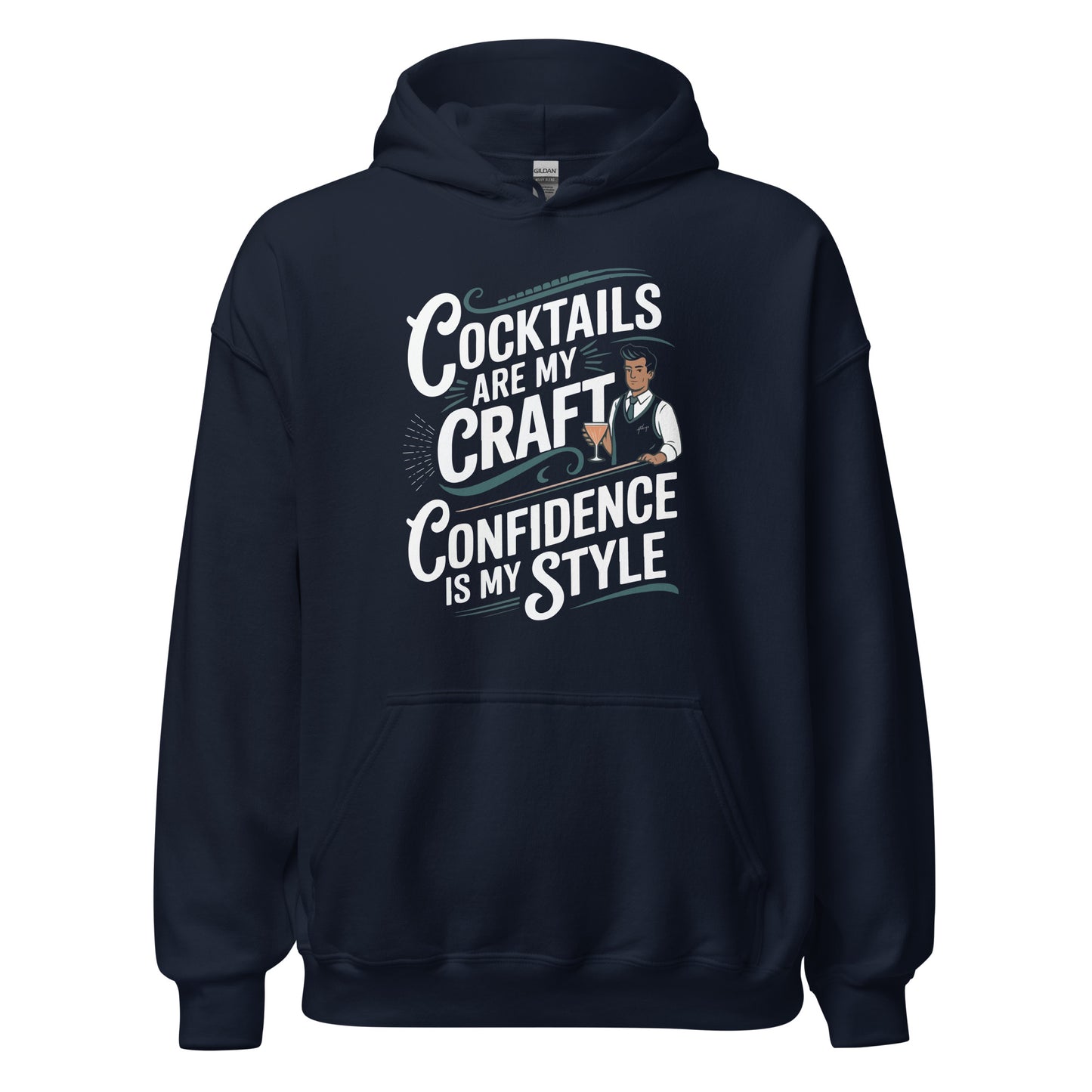 "Cocktails Are My Craft, Confidence Is My Style" Bartender Hoodie