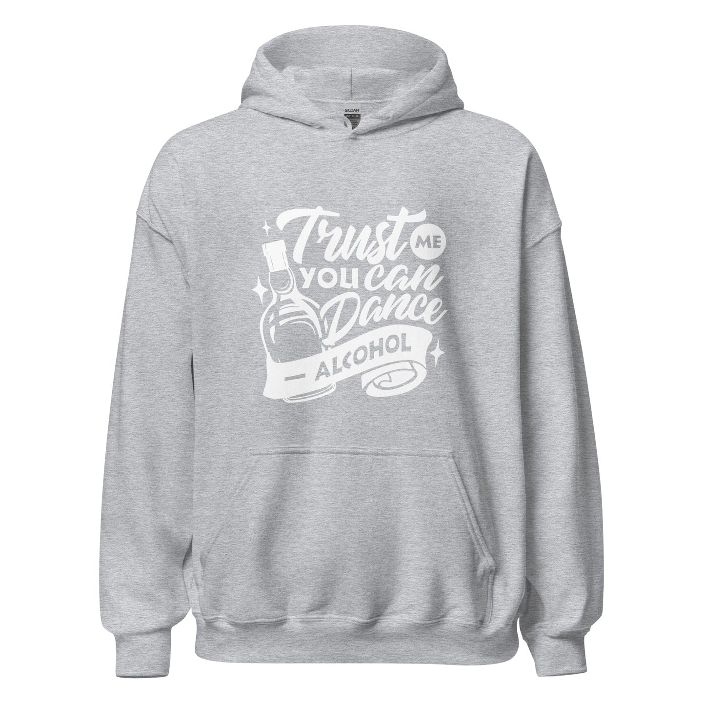 "Trust Me You Can Dance Alcohol" Bartender Hoodie