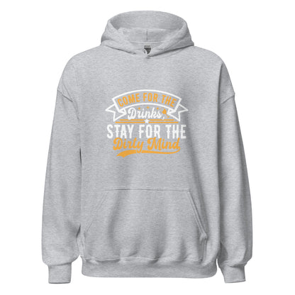 "Come for the Drinks Stay for the Dirty Mind" Bartender Hoodie