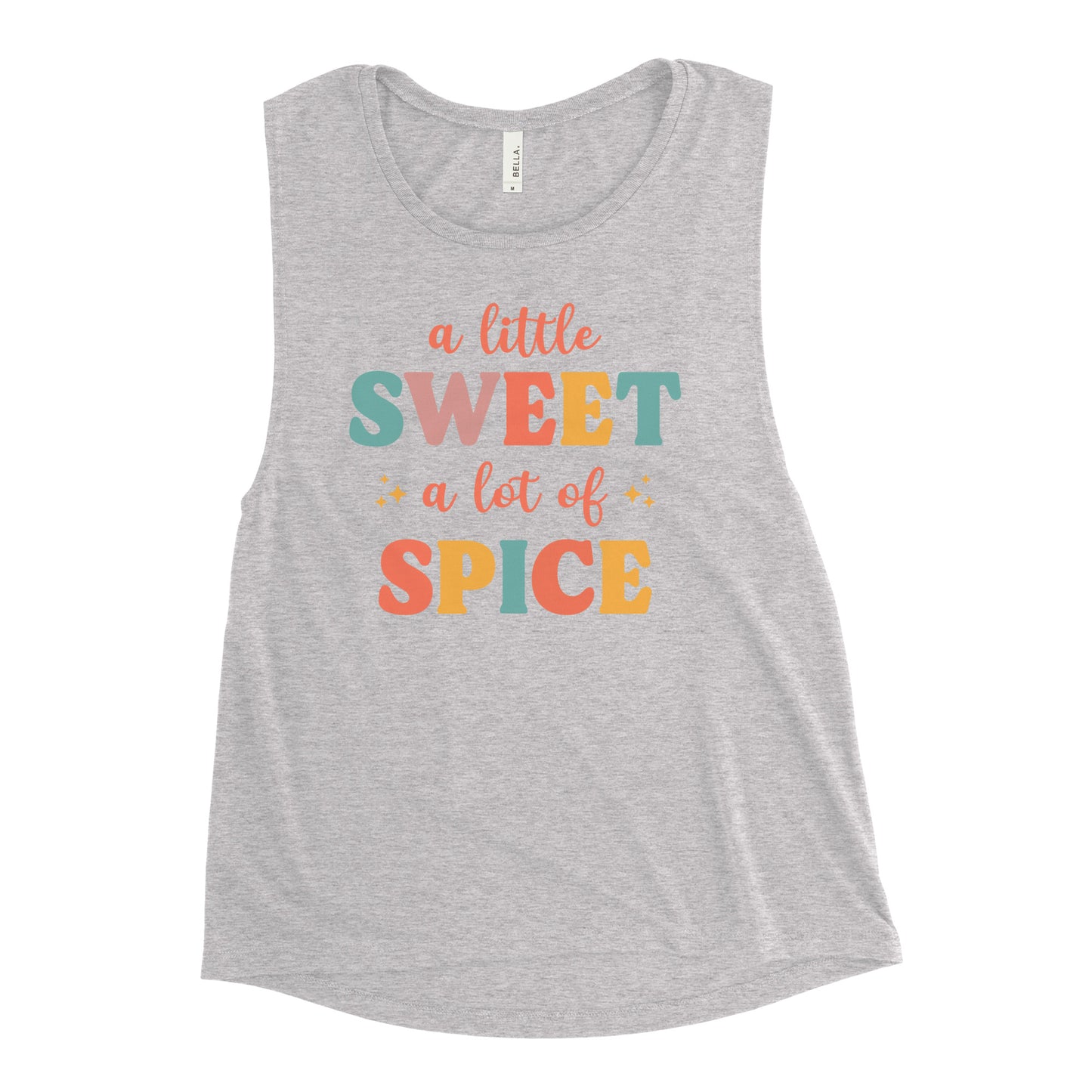 "A Little Sweet A Lot of Spice" Women's Muscle Tank