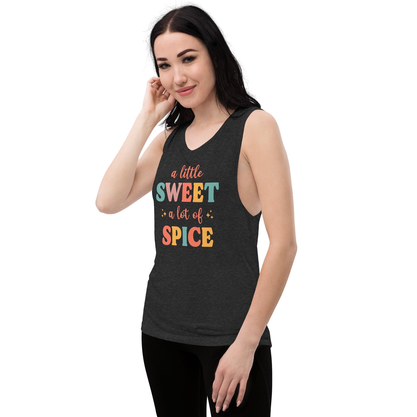 "A Little Sweet A Lot of Spice" Women's Muscle Tank